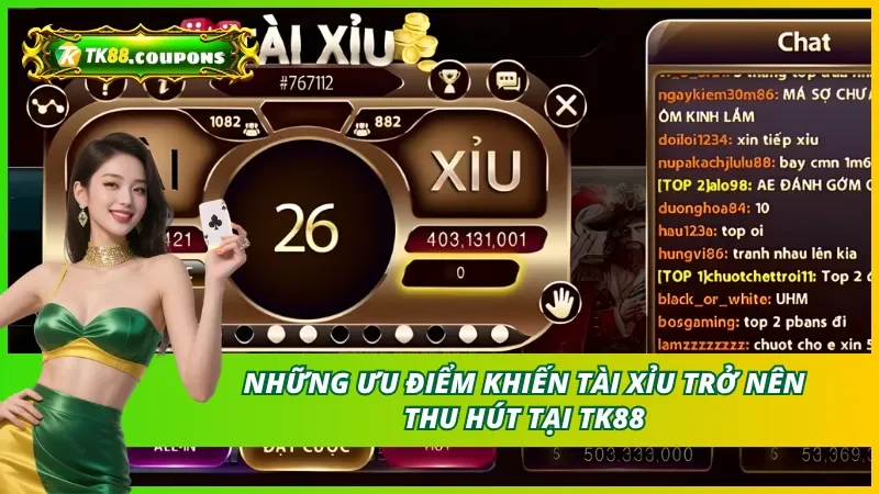 Điểm nổi bật của tài xỉu TK88